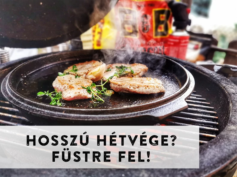 Ha hosszú hétvége, akkor grill idő!