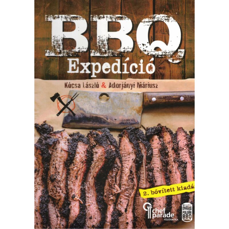 Chefparade BBQ Expedíció 2.bővített kiadás